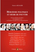 Héroïsme politique et désir de pouvoir