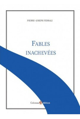 Fables inachevées
