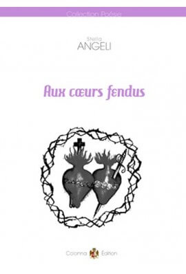 Aux cœurs fendus